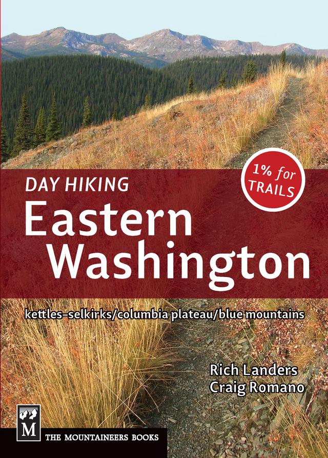 Day Hiking Eastern Washington by Craig Romano, Rich Landers