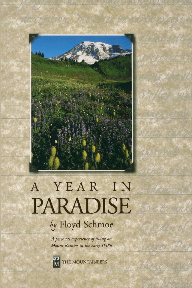 A Year in Paradise by Flyod Schmoe