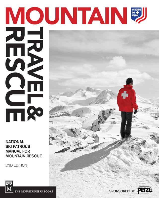Mountain Travel & Rescue by National Ski Patrol