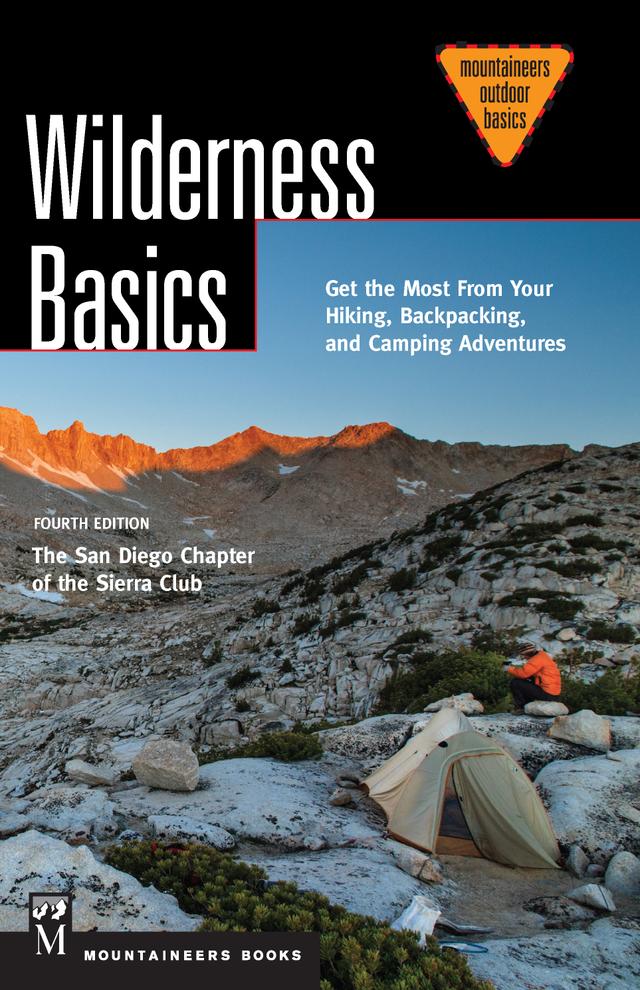 Wilderness Basics by Kristi Anderson, San Diego Chapter Of The Sierra Club