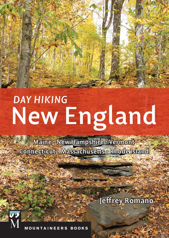 Day Hiking New England by Jeff Romano