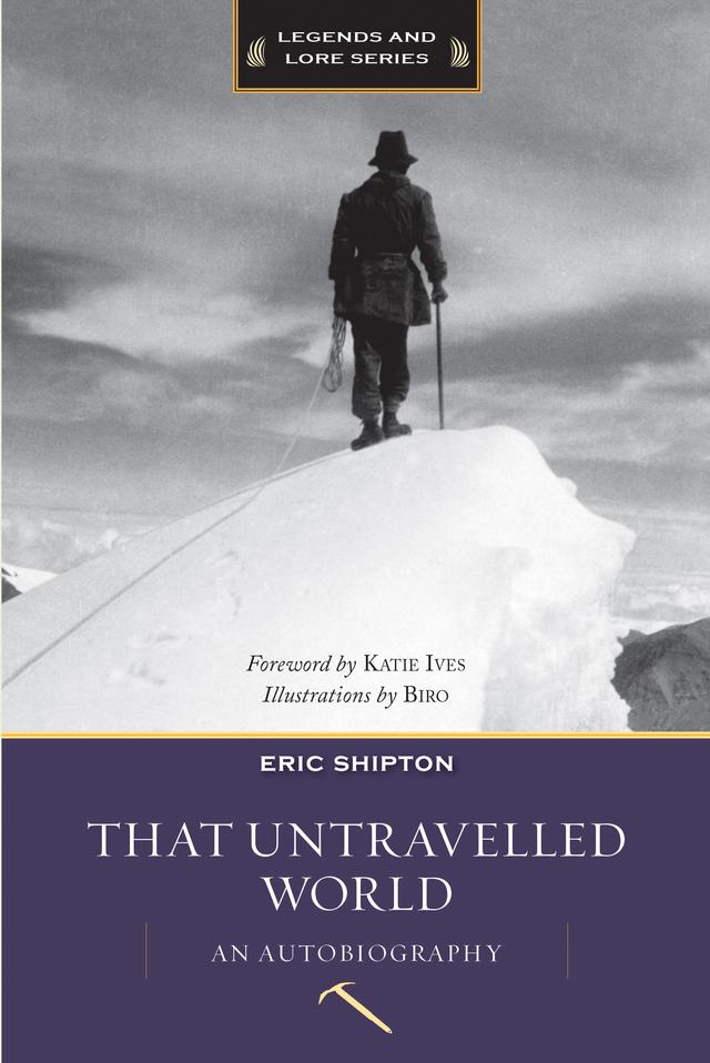 That Untravelled World by Eric Shipton