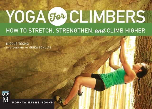 Yoga for Climbers by Nicole Tsong