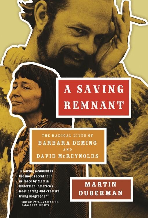 A Saving Remnant by Martin Duberman