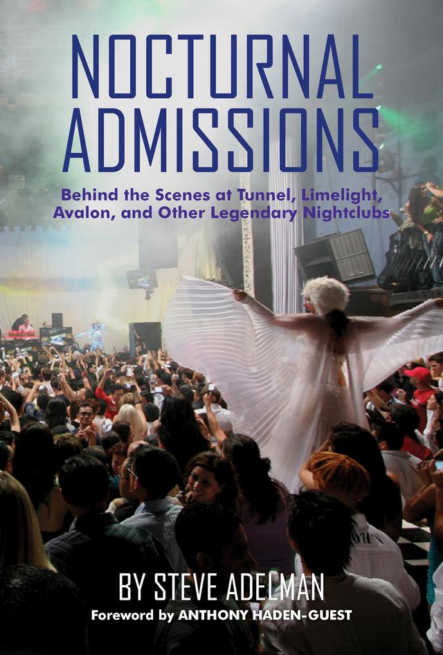 Nocturnal Admissions by Anthony Haden-Guest , Steve Adelman