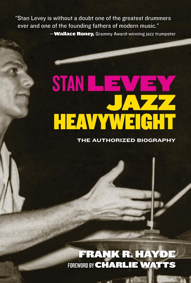 Stan Levey by Charlie Watts, Frank R. Hayde