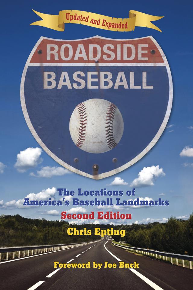Roadside Baseball by Chris Epting, Joe Buck