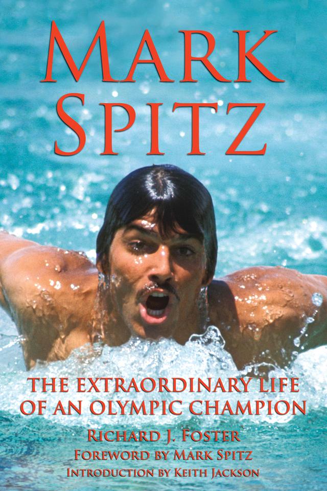 Mark Spitz by Keith Jackson, Mark Spitz, Richard J Foster