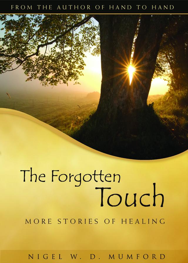 The Forgotten Touch by Nigel W. D. Mumford