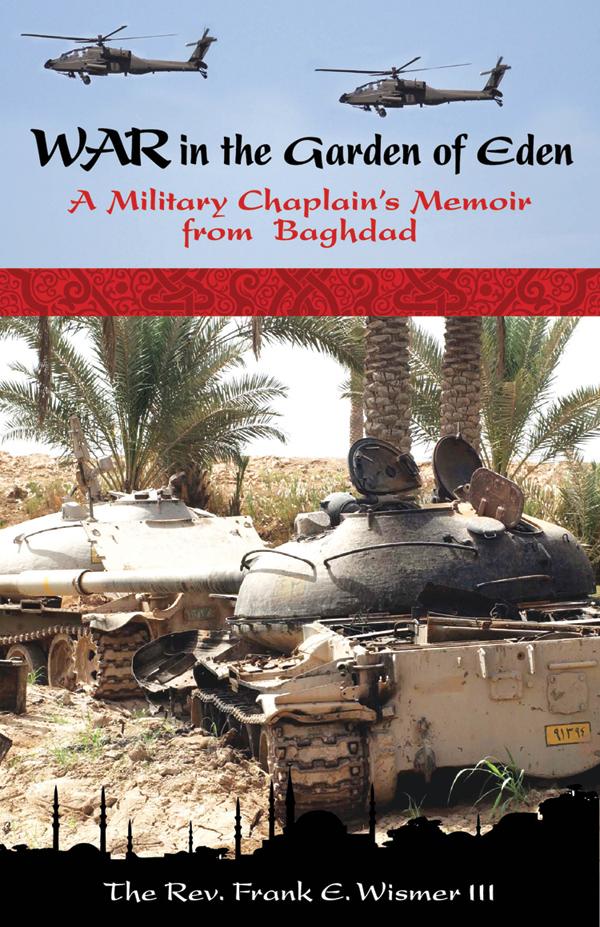 War in the Garden of Eden by Frank E. Wismer III