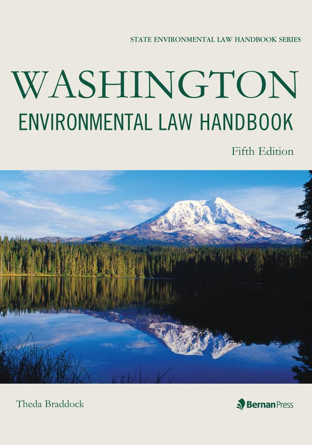 Washington Environmental Law Handbook by Theda Braddock