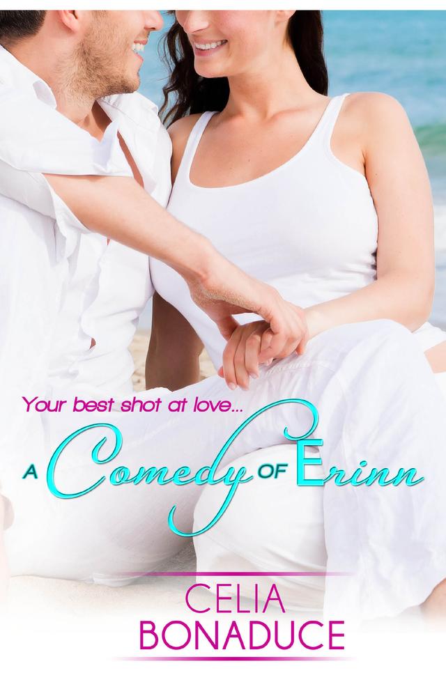 A Comedy of Erinn by Celia Bonaduce