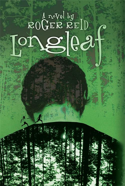 Longleaf by Roger Reid