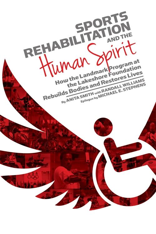 Sports Rehabilitation and the Human Spirit by Anita Smith, Horace Randall Williams, Michael E. Stephens