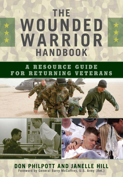 The Wounded Warrior Handbook by Barry McCaffrey, Don Philpott, Janelle Hill