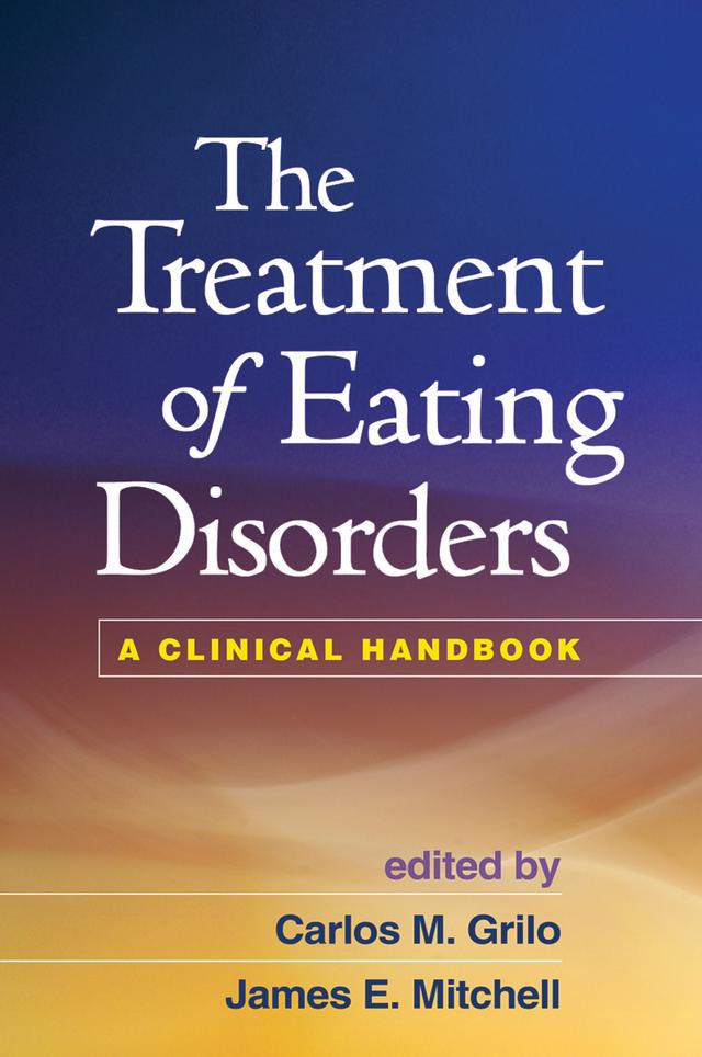 The Treatment of Eating Disorders by Carlos M. Grilo, James E. Mitchell