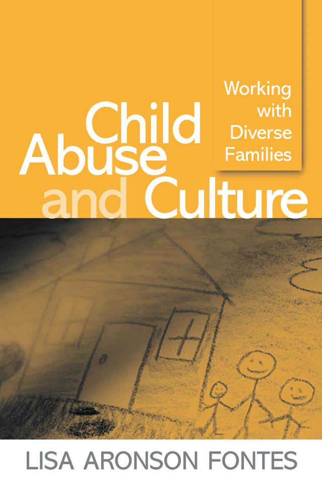 Child Abuse and Culture by Jon R. Conte, Lisa Aronson Fontes