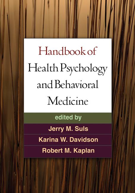 Handbook of Health Psychology and Behavioral Medicine by Jerry M. Suls, Karina W. Davidson, Robert M. Kaplan