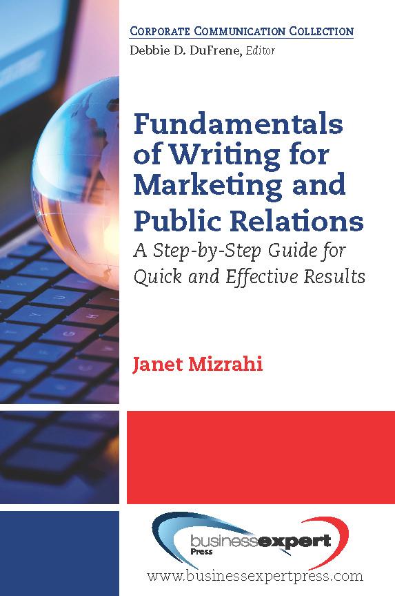 Fundamentals of Writing for Marketing and Public Relations by Janet Mizrahi