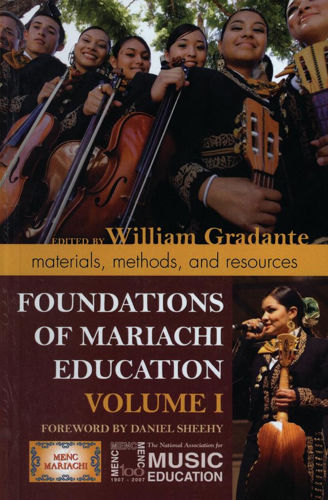 Foundations of Mariachi Education by William Gradante