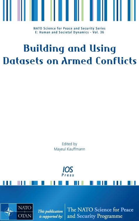 Building and Using Datasets on Armed Conflicts by Mayeul Kauffmann