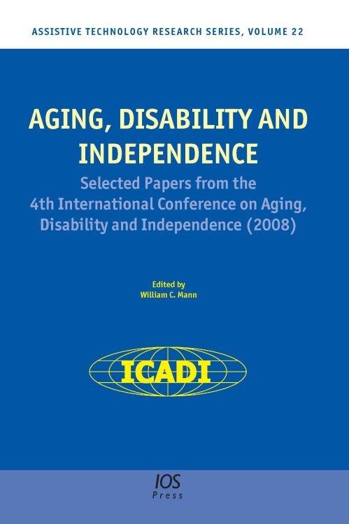 Aging, Disability and Independence by William C. Mann