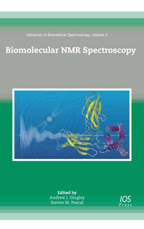 Biomolecular NMR Spectroscopy by Andrew J. Dingley