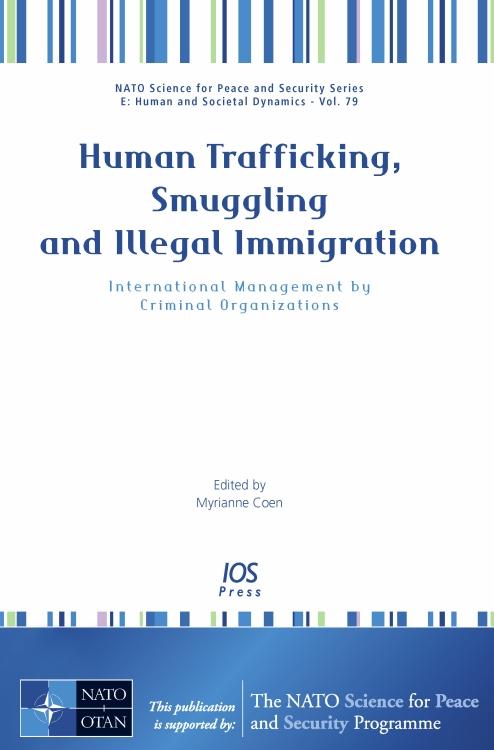 Human Trafficking, Smuggling and Illegal Immigration by Myrianne Coen