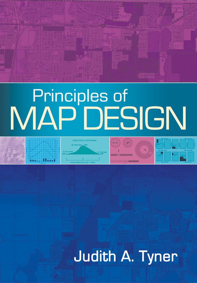 Principles of Map Design by Judith A. Tyner