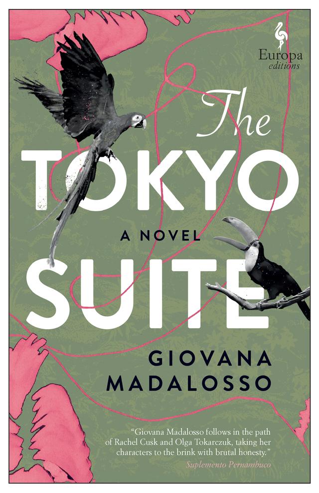 The Tokyo Suite by Bruna Dantas Lobato, Giovana Madalosso