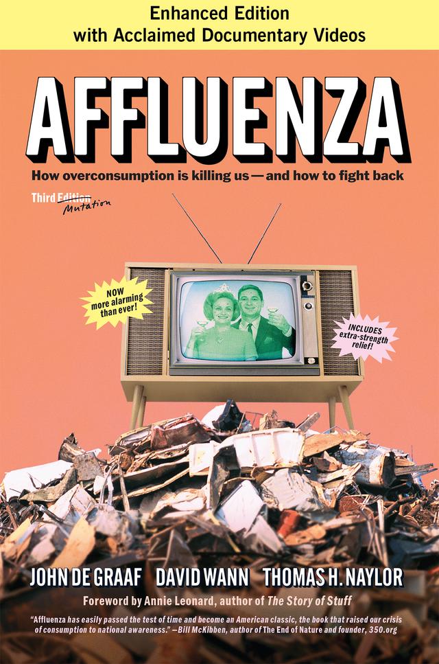 Affluenza by David Wann, John de Graaf, Thomas H. Naylor