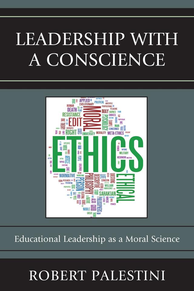 Leadership with a Conscience by Robert Palestini