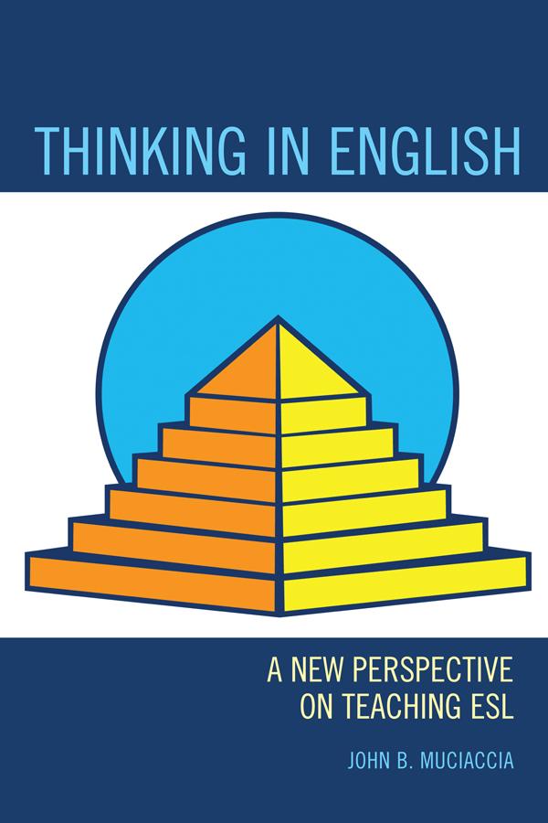 Thinking in English by John B. Muciaccia