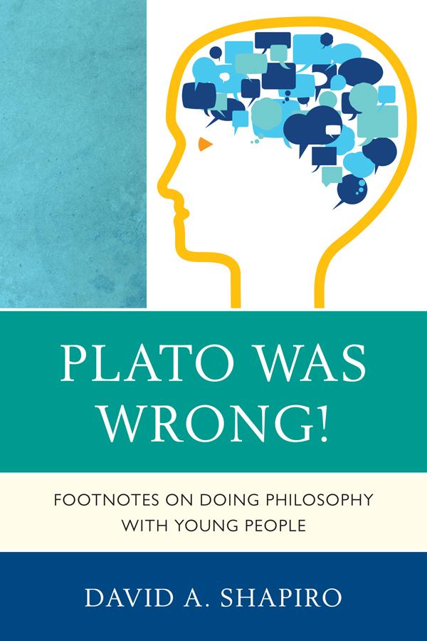 Plato Was Wrong! by 
