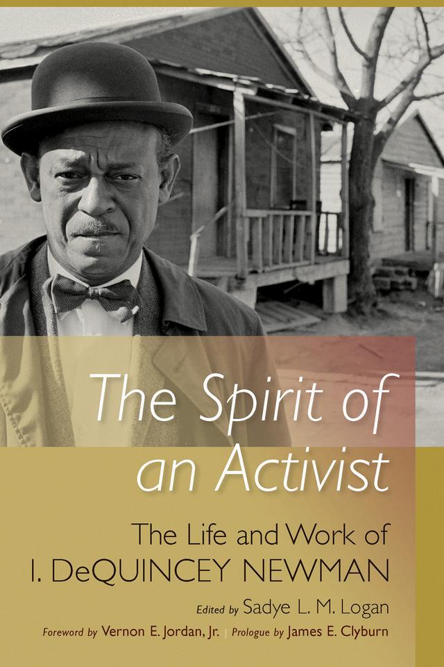 The Spirit of an Activist by Sadye L. M. Logan, Vernon E. Jordan, Jr.