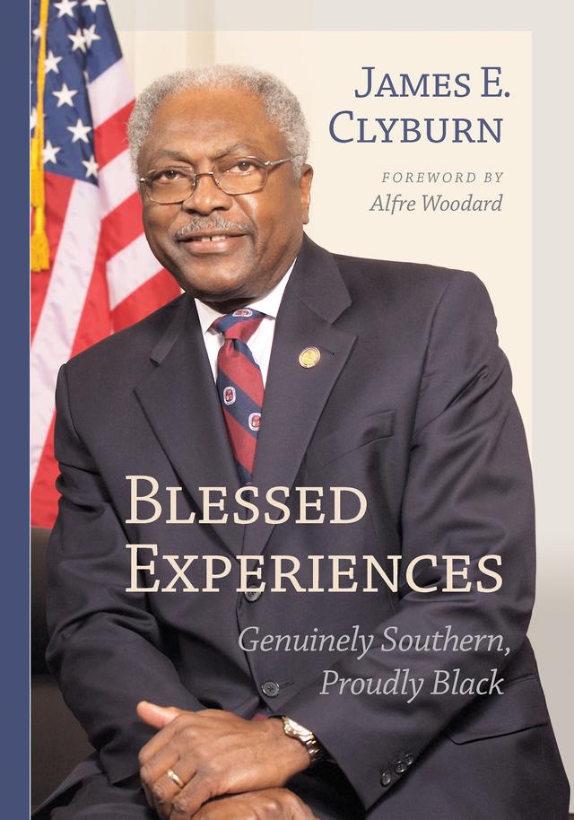 Blessed Experiences by Alfre Woodard, James E. Clyburn