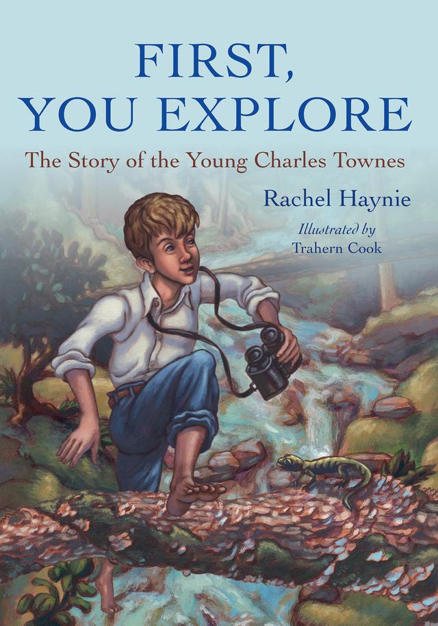 First, You Explore by Douglas E. Haynie, Trahern Cook