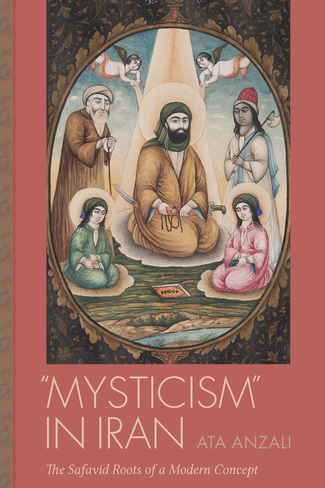 Mysticism in Iran by Ata Anzali