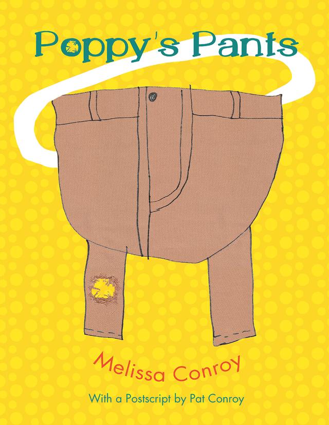 Poppy's Pants by Melissa Conroy