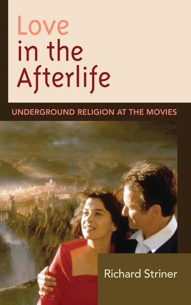 Love in the Afterlife by Richard Striner