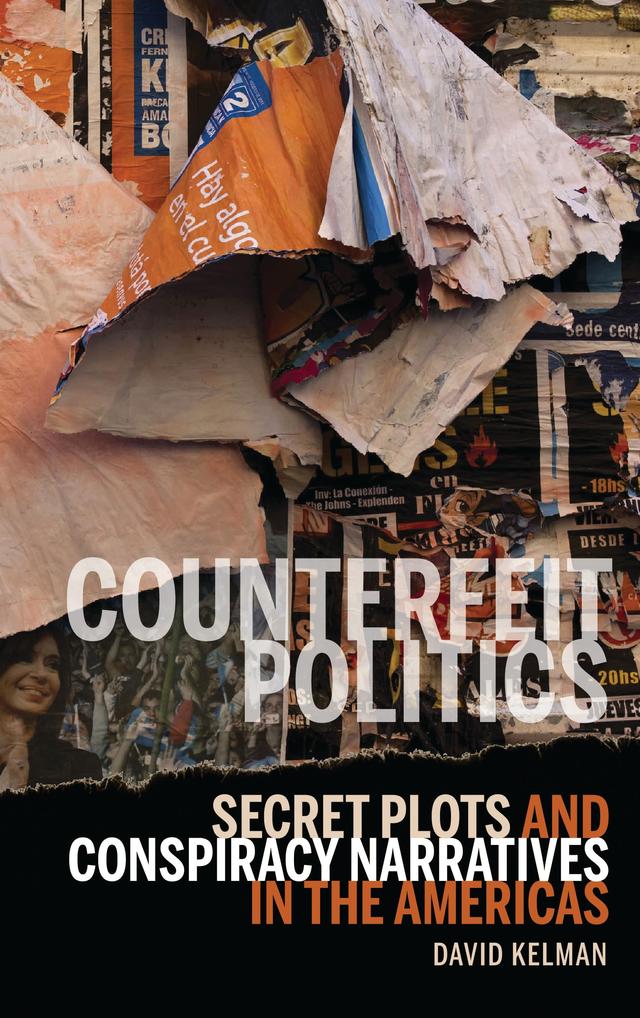 Counterfeit Politics by David Kelman