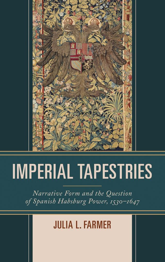 Imperial Tapestries by Julia L. Farmer