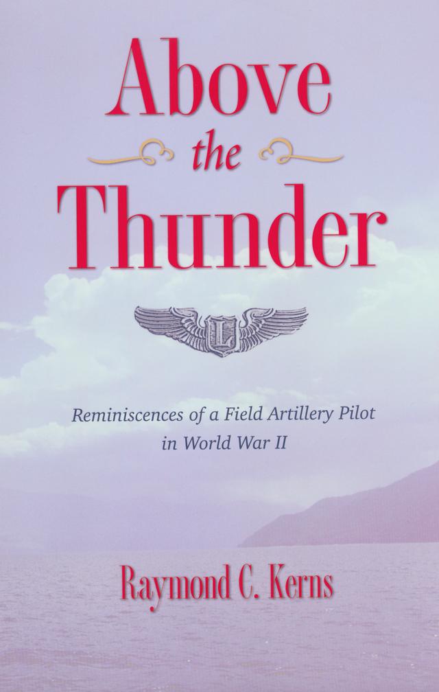 Above the Thunder by Raymond C. Kerns