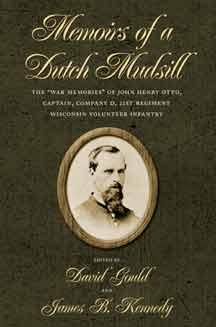 Memoirs of a Dutch Mudsill by David H. Gould, James B. Kennedy
