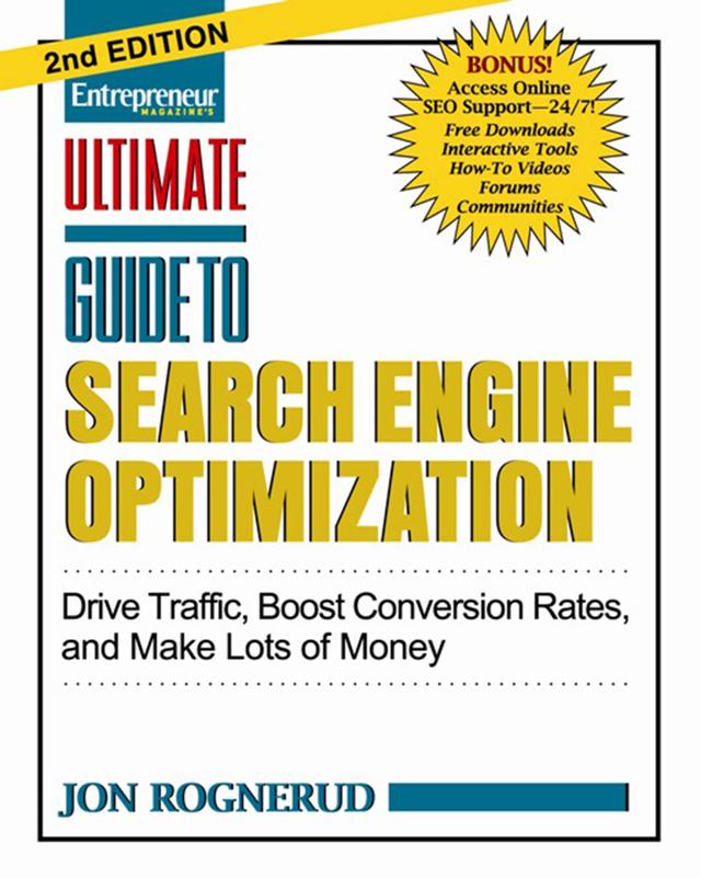 Ultimate Guide to Search Engine Optimization by Jon Rognerud