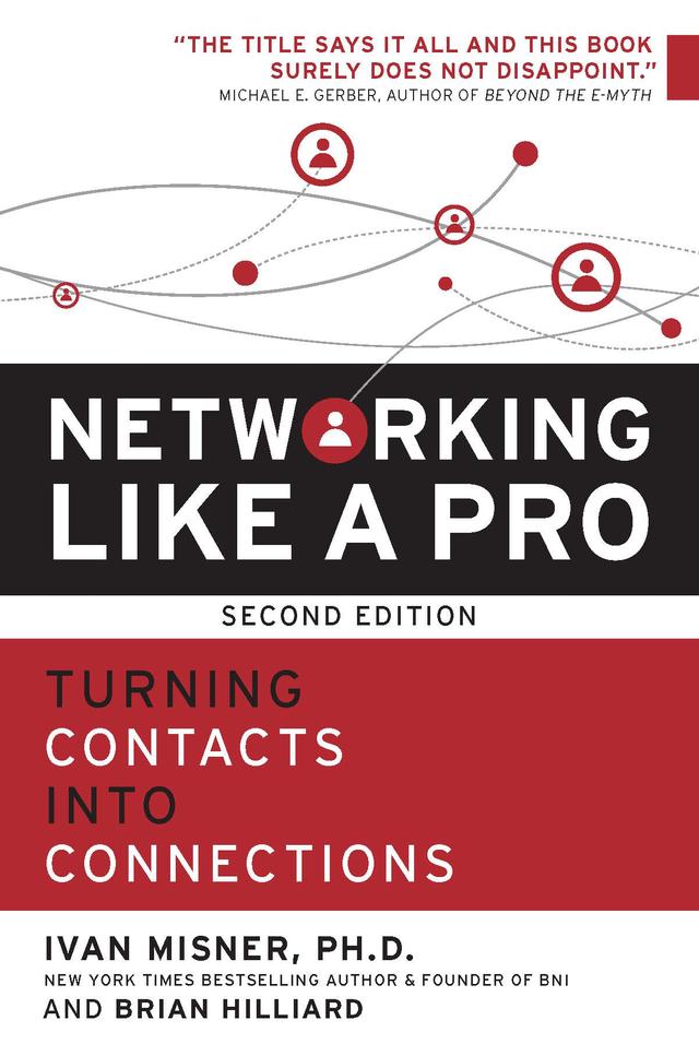 Networking Like a Pro by Brian Hilliard, Ivan Misner