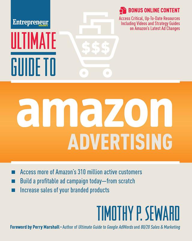 Ultimate Guide to Amazon Advertising by Timothy P. Seward