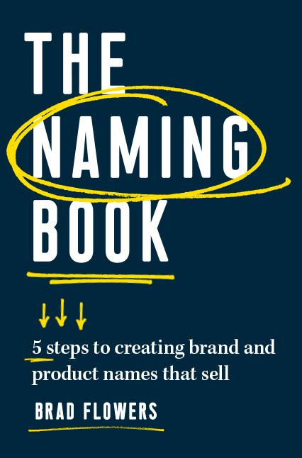 The Naming Book by Brad Flowers