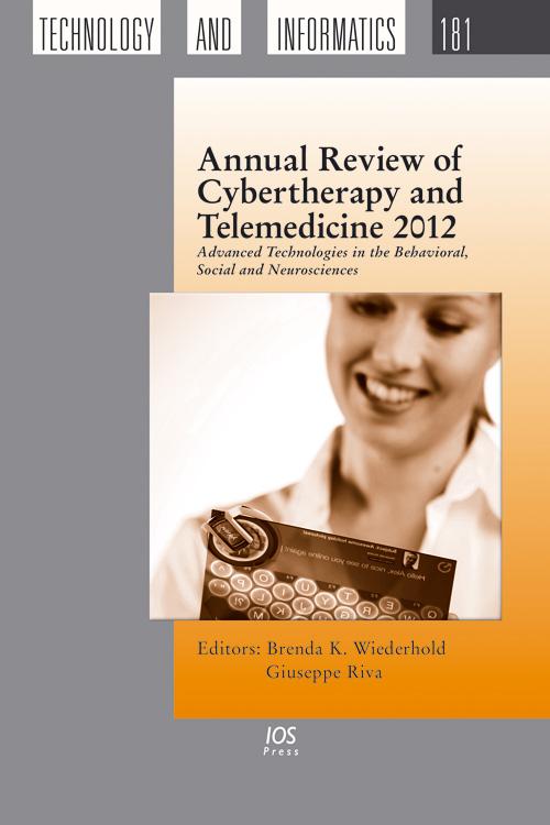 Annual Review of Cybertherapy and Telemedicine 2012 by Giuseppe Riva