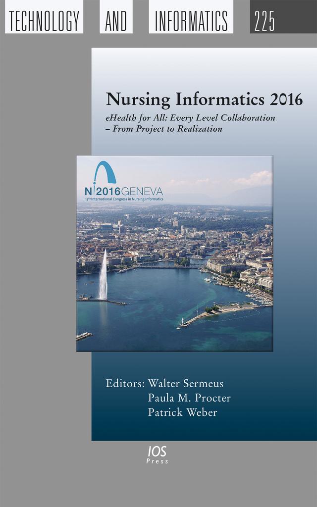 Nursing Informatics 2016 by Paula M. Procter, Walter Sermeus